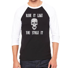 Load image into Gallery viewer, Ride It Like You Stole It - Men&#39;s Raglan Baseball Word Art T-Shirt