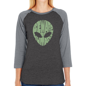 Beware of Humans  - Women's Raglan Baseball Word Art T-Shirt