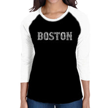 Load image into Gallery viewer, BOSTON NEIGHBORHOODS - Women&#39;s Raglan Baseball Word Art T-Shirt