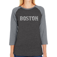 Load image into Gallery viewer, BOSTON NEIGHBORHOODS - Women&#39;s Raglan Baseball Word Art T-Shirt