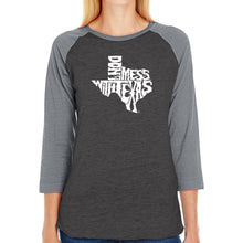 Load image into Gallery viewer, DONT MESS WITH TEXAS - Women&#39;s Raglan Baseball Word Art T-Shirt