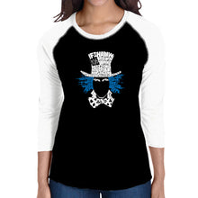 Load image into Gallery viewer, The Mad Hatter - Women&#39;s Raglan Baseball Word Art T-Shirt