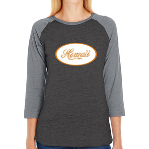 HAWAIIAN ISLAND NAMES & IMAGERY - Women's Raglan Baseball Word Art T-Shirt