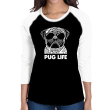 Load image into Gallery viewer, Pug Life - Women&#39;s Raglan Baseball Word Art T-Shirt