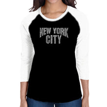 Load image into Gallery viewer, NYC NEIGHBORHOODS - Women&#39;s Raglan Baseball Word Art T-Shirt