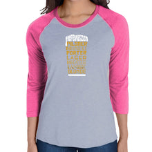 Load image into Gallery viewer, Styles of Beer  - Women&#39;s Raglan Word Art T-Shirt