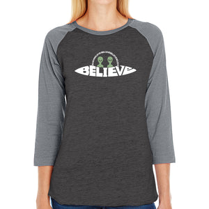 Believe UFO - Women's Raglan Word Art T-Shirt