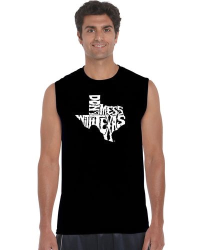 DONT MESS WITH TEXAS - Men's Word Art Sleeveless T-Shirt
