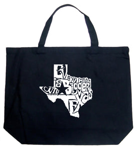 Everything is Bigger in Texas - Large Word Art Tote Bag