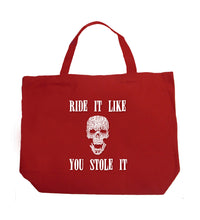 Load image into Gallery viewer, Ride It Like You Stole It - Large Word Art Tote Bag