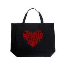 Load image into Gallery viewer, Just a Small Town Girl  - Large Word Art Tote Bag