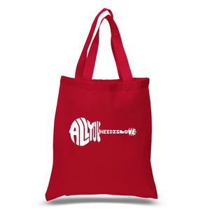 All You Need Is Love - Small Word Art Tote Bag