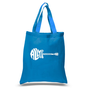 All You Need Is Love - Small Word Art Tote Bag