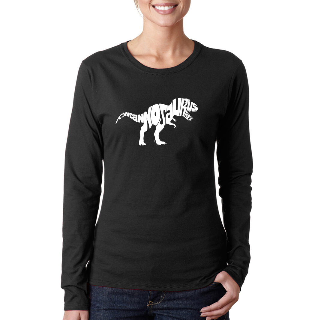 TYRANNOSAURUS REX - Women's Word Art Long Sleeve T-Shirt