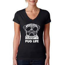 Load image into Gallery viewer, Pug Life - Women&#39;s Word Art V-Neck T-Shirt
