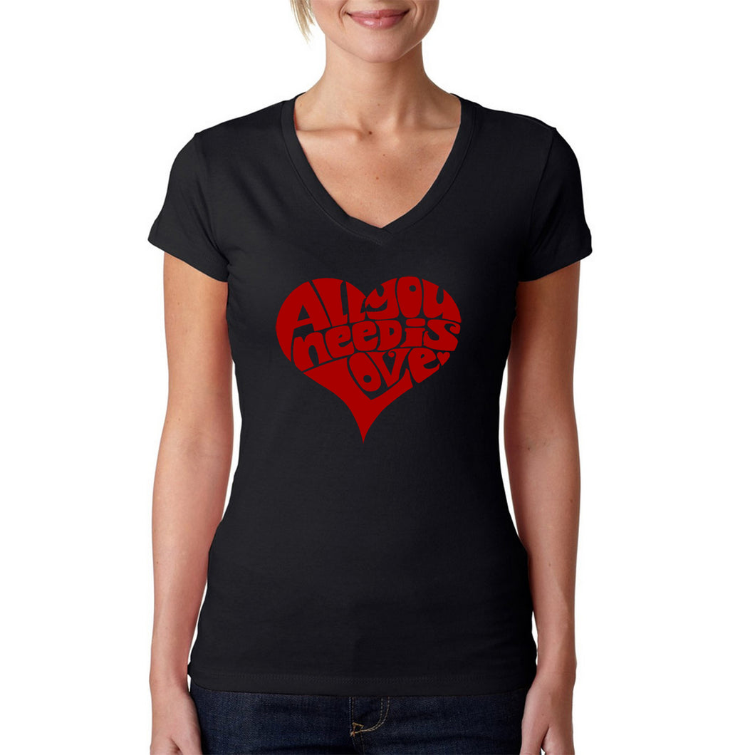 All You Need Is Love - Women's Word Art V-Neck T-Shirt