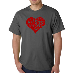 All You Need Is Love - Men's Word Art T-Shirt