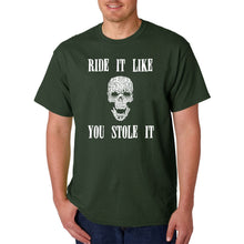 Load image into Gallery viewer, Ride It Like You Stole It - Men&#39;s Word Art T-Shirt