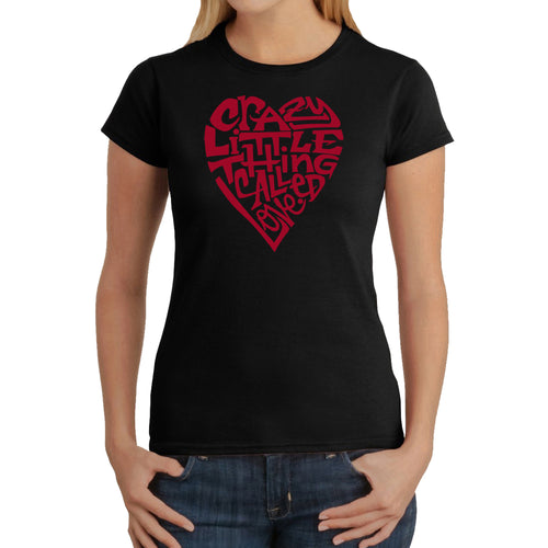 Crazy Little Thing Called Love - Women's Word Art T-Shirt