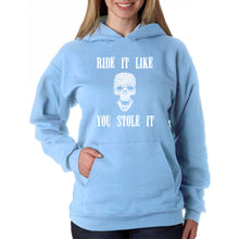Load image into Gallery viewer, Ride It Like You Stole It - Women&#39;s Word Art Hooded Sweatshirt