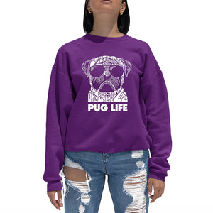Pug Life - Women's Word Art Crewneck Sweatshirt