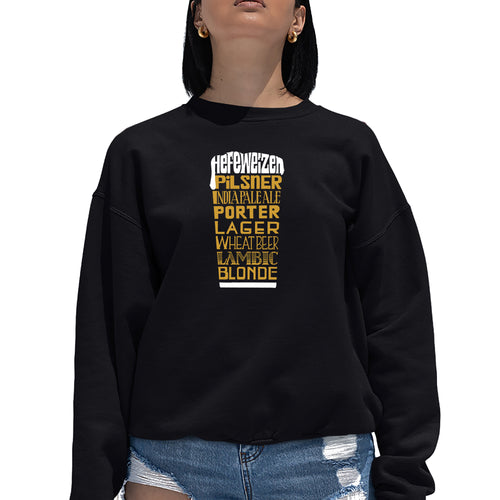 Styles of Beer  - Women's Word Art Crewneck Sweatshirt