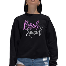 Load image into Gallery viewer, Women&#39;s Word Art Crewneck Sweatshirt - Bride Squad