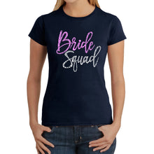 Load image into Gallery viewer, Women&#39;s Word Art T-Shirt - Bride Squad