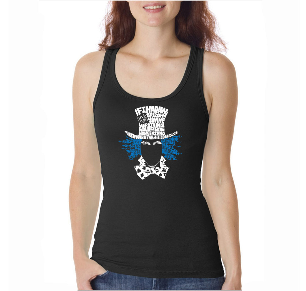 The Mad Hatter  - Women's Word Art Tank Top